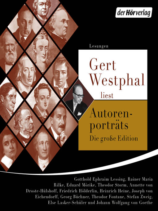 Title details for Gert Westphal liest Autorenporträts – Die große Edition by Johann Wolfgang Goethe - Wait list
